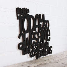 Load image into Gallery viewer, Spunky Fluff Proudly handmade in South Dakota, USA Medium / Black Make Today So Awesome That Yesterday Gets Jealous