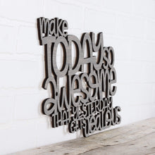 Load image into Gallery viewer, Spunky Fluff Proudly handmade in South Dakota, USA Medium / Weathered Gray Make Today So Awesome That Yesterday Gets Jealous