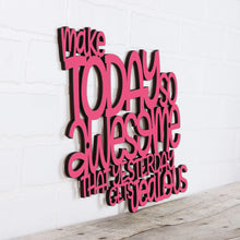 Load image into Gallery viewer, Spunky Fluff Proudly handmade in South Dakota, USA Make Today So Awesome That Yesterday Gets Jealous