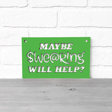 Load image into Gallery viewer, Spunky Fluff Proudly handmade in South Dakota, USA Small / Grass Green Maybe Swearing Will Help