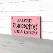 Load image into Gallery viewer, Spunky Fluff Proudly handmade in South Dakota, USA Small / Pink Maybe Swearing Will Help