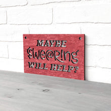 Load image into Gallery viewer, Spunky Fluff Proudly handmade in South Dakota, USA Small / Weathered Red Maybe Swearing Will Help