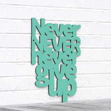 Load image into Gallery viewer, Spunky Fluff Proudly handmade in South Dakota, USA Medium / Turquoise Never Never Never Give Up