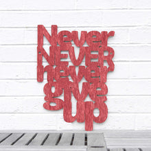 Load image into Gallery viewer, Spunky Fluff Proudly handmade in South Dakota, USA Medium / Weathered Red Never Never Never Give Up