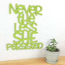 Load image into Gallery viewer, Spunky Fluff Proudly handmade in South Dakota, USA Medium / Pear Green Nevertheless She Persisted