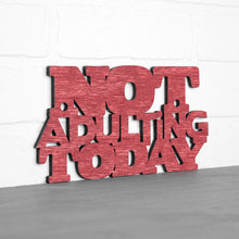 Load image into Gallery viewer, Spunky Fluff Proudly handmade in South Dakota, USA Small / Weathered Red Not Adulting Today