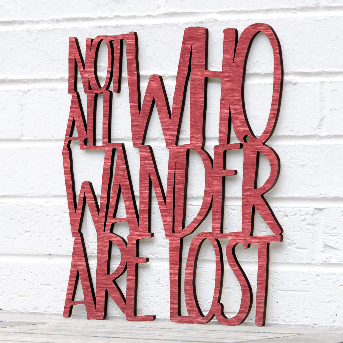 Not All Who Wander Are Lost - Wood Bookmark