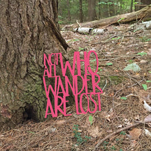 Load image into Gallery viewer, Spunky Fluff Proudly handmade in South Dakota, USA Not all Who Wander are Lost