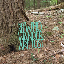 Load image into Gallery viewer, Spunky Fluff Proudly handmade in South Dakota, USA Not all Who Wander are Lost