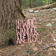 Load image into Gallery viewer, Spunky Fluff Proudly handmade in South Dakota, USA Not all Who Wander are Lost