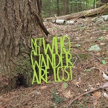 Load image into Gallery viewer, Spunky Fluff Proudly handmade in South Dakota, USA Not all Who Wander are Lost