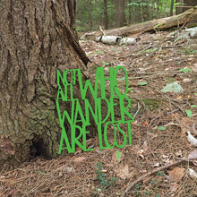 Load image into Gallery viewer, Spunky Fluff Proudly handmade in South Dakota, USA Not all Who Wander are Lost