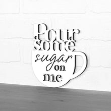 Load image into Gallery viewer, Spunky Fluff Proudly Handmade in South Dakota, USA Pour Some Sugar on Me