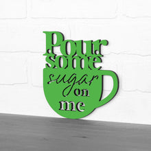 Load image into Gallery viewer, Spunky Fluff Proudly Handmade in South Dakota, USA Pour Some Sugar on Me