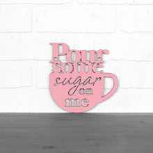 Load image into Gallery viewer, Spunky Fluff Proudly Handmade in South Dakota, USA Small / Pink Pour Some Sugar on Me