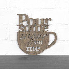 Load image into Gallery viewer, Spunky Fluff Proudly Handmade in South Dakota, USA Small / Weathered Brown Pour Some Sugar on Me