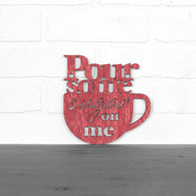 Load image into Gallery viewer, Spunky Fluff Proudly Handmade in South Dakota, USA Small / Weathered Red Pour Some Sugar on Me