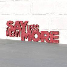 Load image into Gallery viewer, Spunky Fluff Proudly Handmade in South Dakota, USA Small / Weathered Red Say Less Mean More