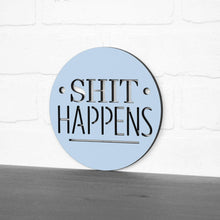 Load image into Gallery viewer, Spunky Fluff Proudly Handmade in South Dakota, USA Shit Happens