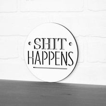 Load image into Gallery viewer, Spunky Fluff Proudly Handmade in South Dakota, USA Shit Happens