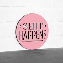 Load image into Gallery viewer, Spunky Fluff Proudly Handmade in South Dakota, USA Shit Happens