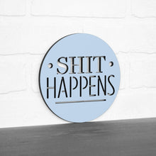 Load image into Gallery viewer, Spunky Fluff Proudly Handmade in South Dakota, USA Shit Happens