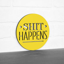 Load image into Gallery viewer, Spunky Fluff Proudly Handmade in South Dakota, USA Shit Happens