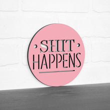 Load image into Gallery viewer, Spunky Fluff Proudly Handmade in South Dakota, USA Shit Happens