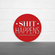 Load image into Gallery viewer, Spunky Fluff Proudly Handmade in South Dakota, USA Small / Red Shit Happens