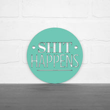 Load image into Gallery viewer, Spunky Fluff Proudly Handmade in South Dakota, USA Small / Turquoise Shit Happens
