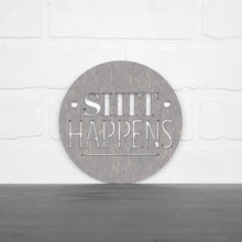 Load image into Gallery viewer, Spunky Fluff Proudly Handmade in South Dakota, USA Small / Weathered Gray Shit Happens