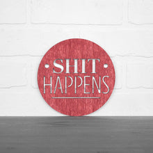 Load image into Gallery viewer, Spunky Fluff Proudly Handmade in South Dakota, USA Small / Weathered Red Shit Happens