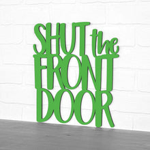 Load image into Gallery viewer, Spunky Fluff Proudly handmade in South Dakota, USA Medium / Grass Green Shut The Front Door