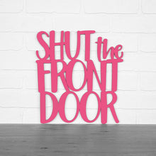 Load image into Gallery viewer, Spunky Fluff Proudly handmade in South Dakota, USA Medium / Magenta Shut The Front Door