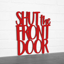 Load image into Gallery viewer, Spunky Fluff Proudly handmade in South Dakota, USA Medium / Red Shut The Front Door