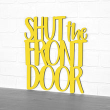 Load image into Gallery viewer, Spunky Fluff Proudly handmade in South Dakota, USA Medium / Yellow Shut The Front Door