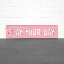 Load image into Gallery viewer, Spunky Fluff Proudly Handmade in South Dakota, USA Medium / Pink Slay Your Day