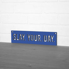 Load image into Gallery viewer, Spunky Fluff Proudly Handmade in South Dakota, USA Small / Cobalt Blue Slay Your Day