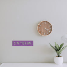 Load image into Gallery viewer, Spunky Fluff Proudly Handmade in South Dakota, USA Small / Purple Slay Your Day