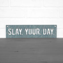 Load image into Gallery viewer, Spunky Fluff Proudly Handmade in South Dakota, USA Small / Weathered Denim Slay Your Day