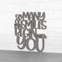 Load image into Gallery viewer, Spunky Fluff Proudly Handmade in South Dakota, USA Medium / Charcoal Gray So Many Of My Smiles Begin With You