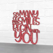 Load image into Gallery viewer, Spunky Fluff Proudly Handmade in South Dakota, USA Medium / Weathered Red So Many Of My Smiles Begin With You