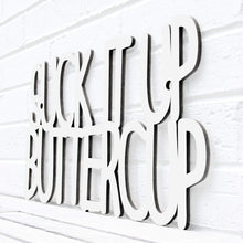 Load image into Gallery viewer, Spunky Fluff Proudly Handmade in South Dakota, USA Suck it up Buttercup