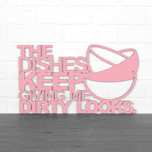Load image into Gallery viewer, Spunky Fluff Proudly Handmade in South Dakota, USA Medium / Pink The Dishes Keep Giving me Dirty Looks