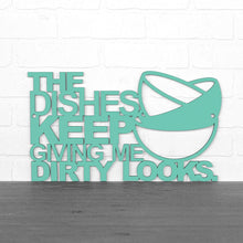 Load image into Gallery viewer, Spunky Fluff Proudly Handmade in South Dakota, USA Medium / Turquoise The Dishes Keep Giving me Dirty Looks