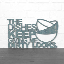 Load image into Gallery viewer, Spunky Fluff Proudly Handmade in South Dakota, USA Medium / Weathered Denim The Dishes Keep Giving me Dirty Looks