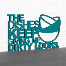 Load image into Gallery viewer, Spunky Fluff Proudly Handmade in South Dakota, USA The Dishes Keep Giving me Dirty Looks