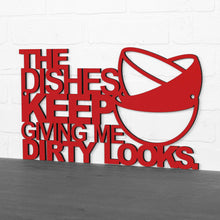 Load image into Gallery viewer, Spunky Fluff Proudly Handmade in South Dakota, USA The Dishes Keep Giving me Dirty Looks