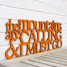 Load image into Gallery viewer, Spunky Fluff Proudly Handmade in South Dakota, USA Orange The Mountains are Calling and I Must Go