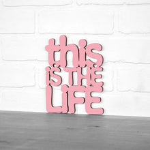 Load image into Gallery viewer, Spunky Fluff Proudly Handmade in South Dakota, USA Small / Pink This Is The Life